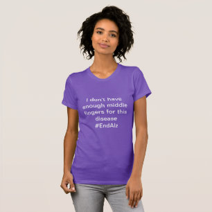 T-shirt Doigts moyens pour la maladie d'Alzheimer