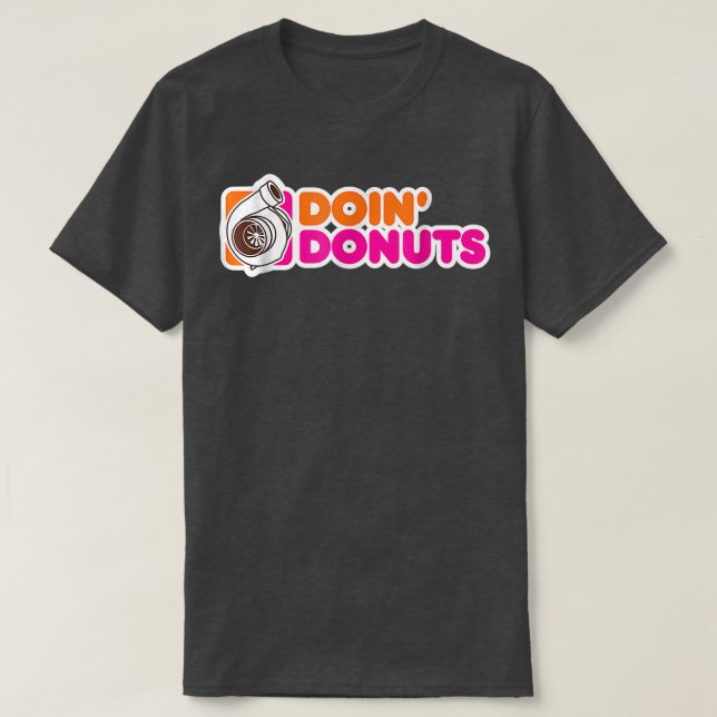T-shirt Doin' Donuts Funny Racing & Drift Car Enthousiaste (Design devant)