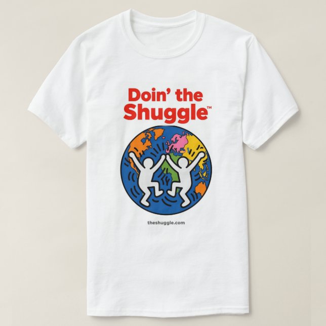 T-shirt Doin’ the Shuggle™️ (Design devant)