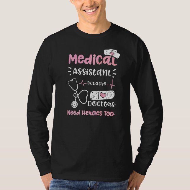 T-shirt Doktor Assistant Médicale parce que les médecins o (Devant)