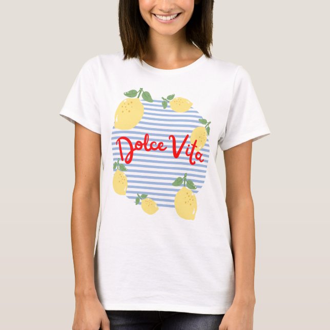 T-shirt Dolce Vita (Devant)