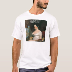 T-shirt Dolly Madison & Célèbre Citation Où je serai