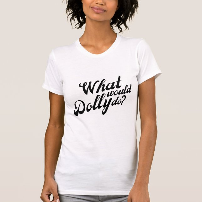 T-shirt Dolly Parton - Que ferait Dolly Parton Gi (Devant)