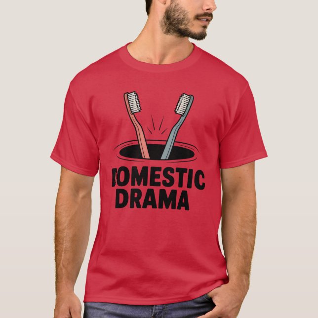 T-shirt Domestic Drama | Funny Couple Toothbrush Design  (Devant)