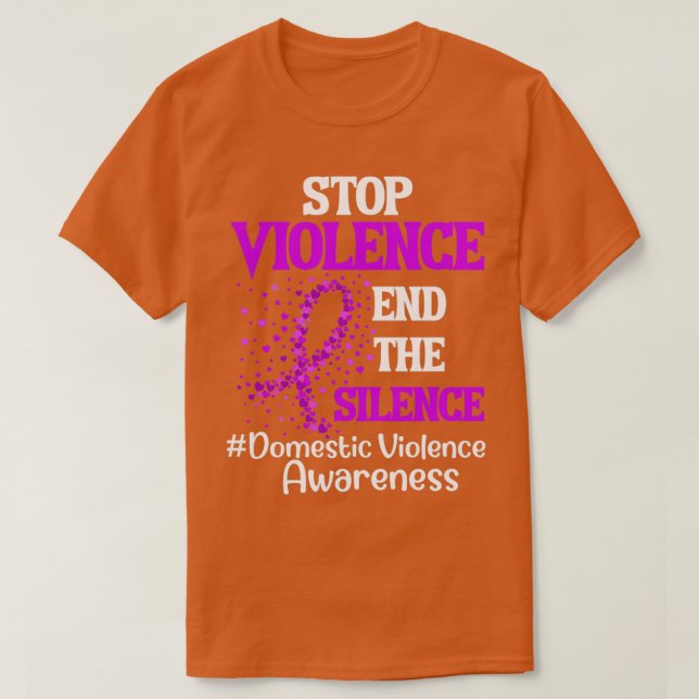T-shirt Domestic Violence Awareness Stop Violence End Sile (Design devant)