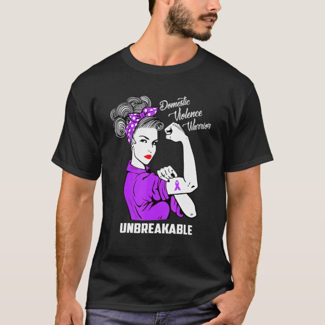 T-shirt Domestic Violence Warrior Unbreakable  Awareness (Devant)