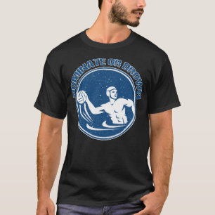 T-shirt Dominer ou noyer Funny Water Polo Chemise Essentie