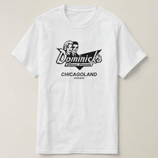 T-shirt Dominick's Finer Foods, Chicago et banlieues, IL (Design devant)