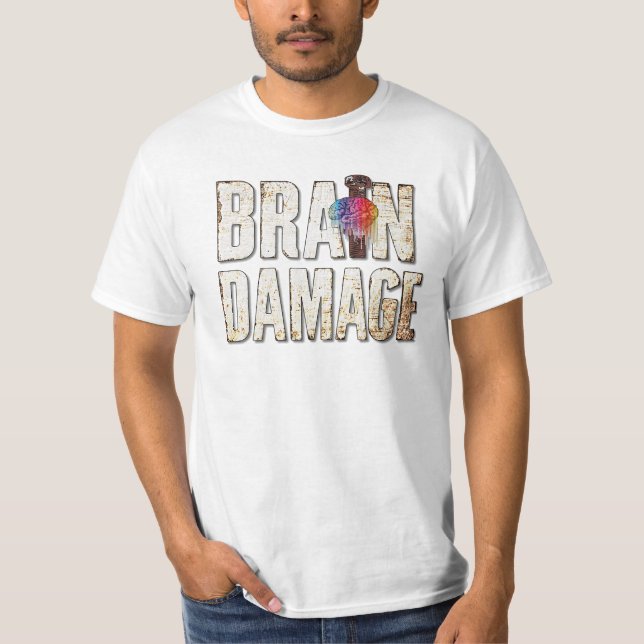 T-shirt Dommages cérébraux (Devant)