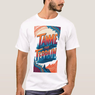 T-shirt Dompter le terrain
