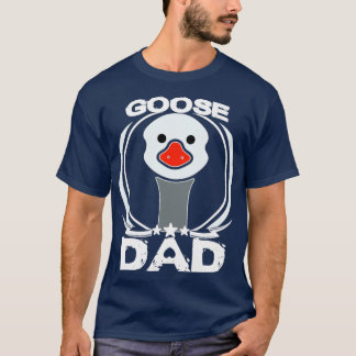 T-shirt Don de Fête des pères Goose Dad pour Amoureux des