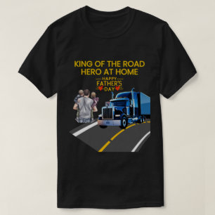 T-shirt Don de la Fête des Pères - Roi de la Route, Héros 