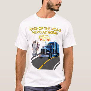 T-shirt Don de la Fête des Pères - Roi de la Route, Héros 