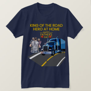 T-shirt Don de la Fête des Pères - Roi de la Route, Héros 