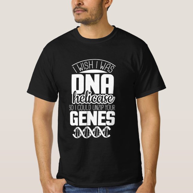 T-shirt Don de scientifique | J'Aimerais Être ADN Helicase (Devant)