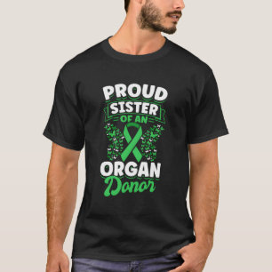 T-shirt Don D'Orgue Bande Verte Fier Soeur D'Un Organisme