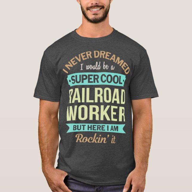 T-shirt Don d'un travailleur ferroviaire Appréciation amus (Devant)