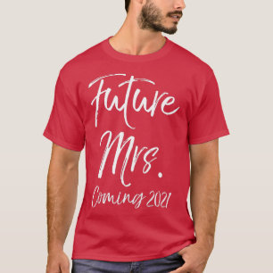 T-shirt Don fiançailles pour les femmes Fiancée Futur Mme.