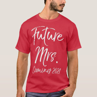 T-shirt Don fiançailles pour les femmes Fiancée Futur Mme.
