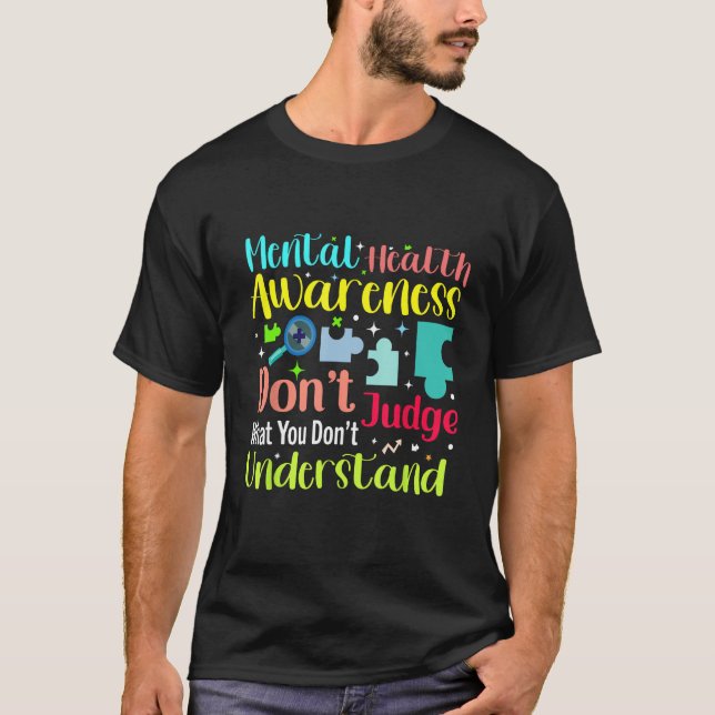 T-shirt Don t Judge What You Don t Understand 5 (Devant)
