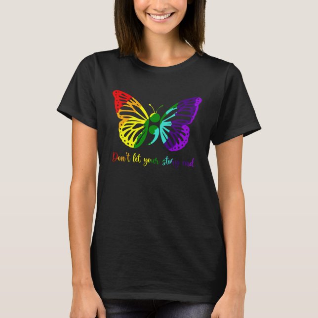 T-shirt Don t Let Your Story End Semicolon Butterfly Menta (Devant)