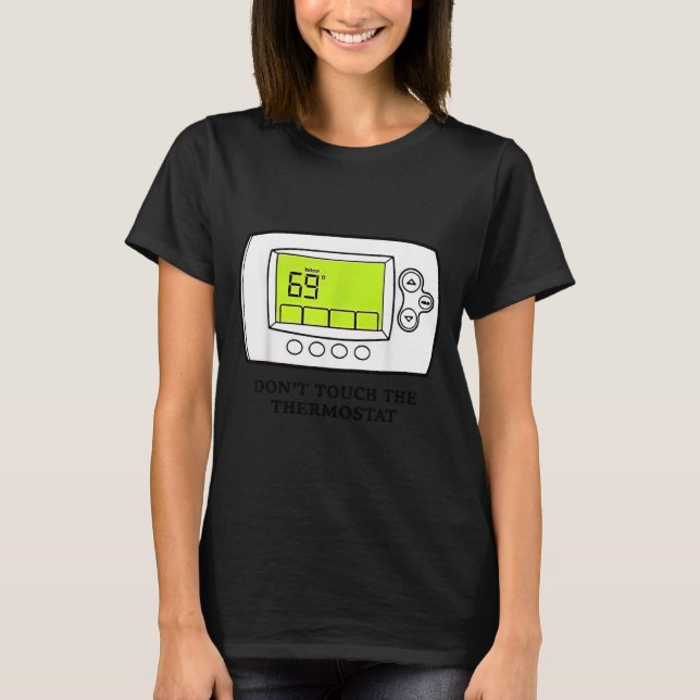 T-shirt Don’t Touch The Tat Funny For Men Women  (Devant)