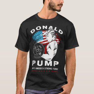 T-shirt Donald Pump renforce à nouveau l'Amérique