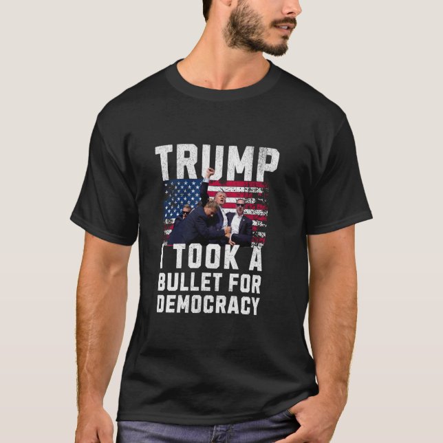 T-shirt Donald Trump 2024 J'Ai Pris Une Balle Pour La Démo (Devant)