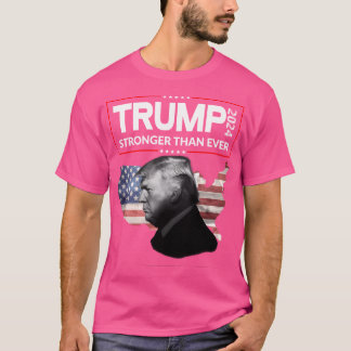 T-shirt Donald Trump 2024 plus fort que jamais