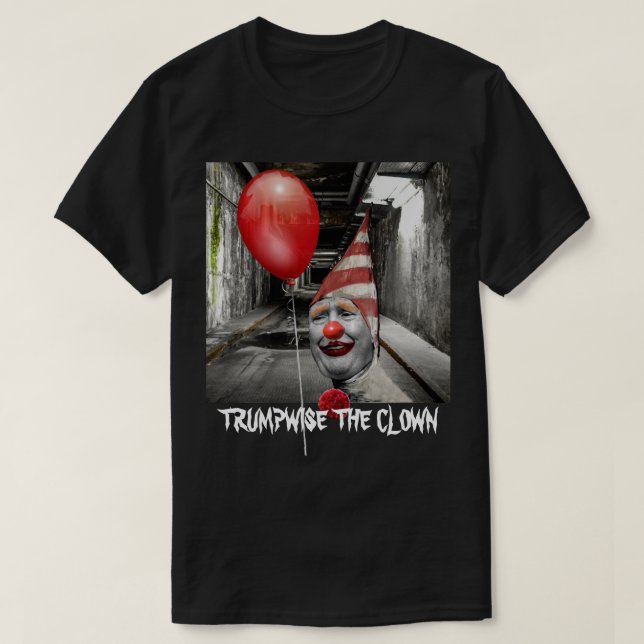 T-shirt Donald Trump drôle comme Trumpwise le clown (Design devant)