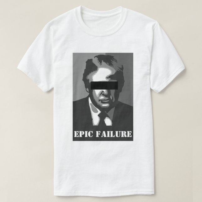 T-shirt Donald Trump  ÉCHEC ÉPOUSTOUFLANT (Design devant)