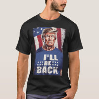 Donald Trump Mugshot 2024 Terminator Je serai de r