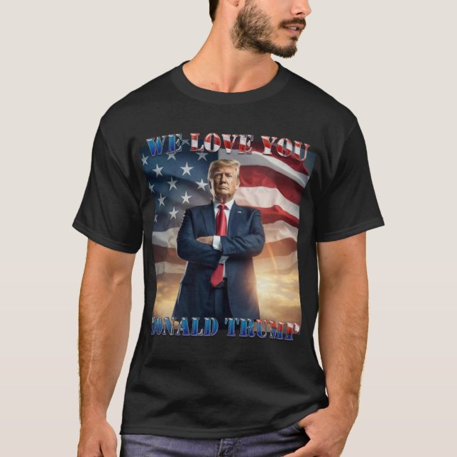 T-shirt Donald Trump, nous vous aimons (Devant)