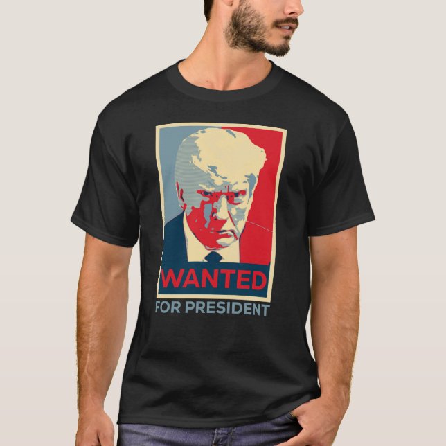 T-shirt Donald Trump Recherché pour le président Funny Tru (Devant)