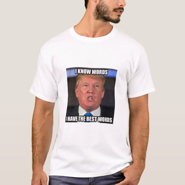 T-shirt Donald Trump sait les meilleurs mots (Devant)