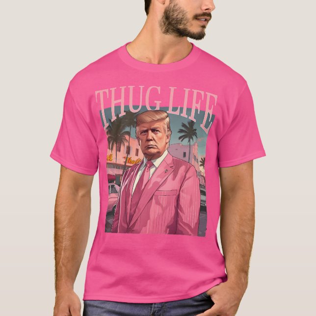 T-shirt Donald Trump Thug Life (Devant)