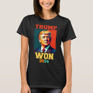 T-shirt Donald Trump Won 2024 Election Inauguration Men Wo