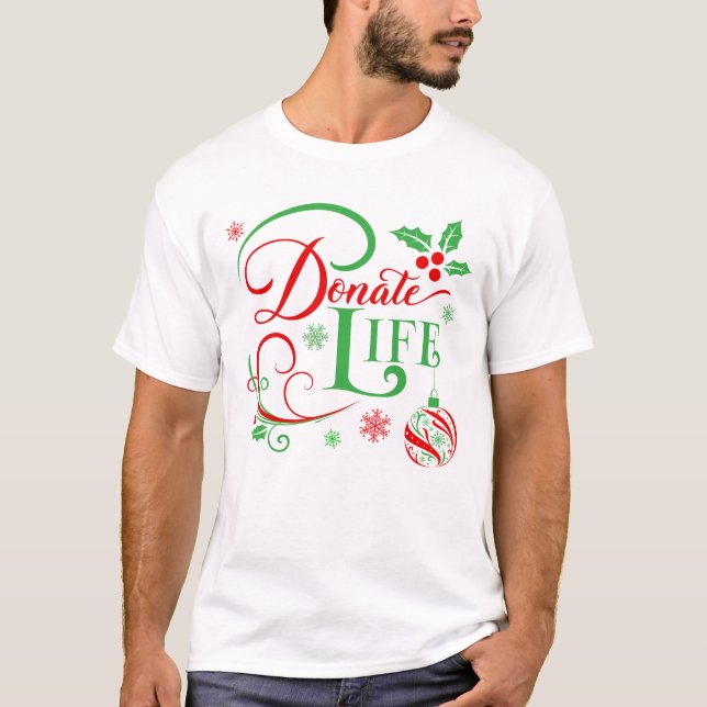 T-shirt Donate the Venin of Life a Donor Awareness Holiday (Devant)