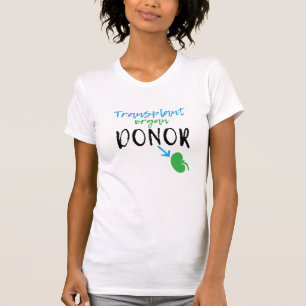 T-shirt Donateur de greffe de rein