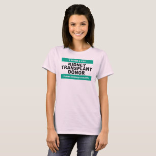 T-shirt Donateur de greffe de rein - femmes