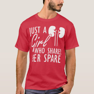 T-shirt Donateur de rein Juste une fille qui a partagé son
