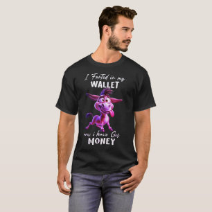 T-shirt Donkey I Fared dans mon portefeuille Maintenant j'
