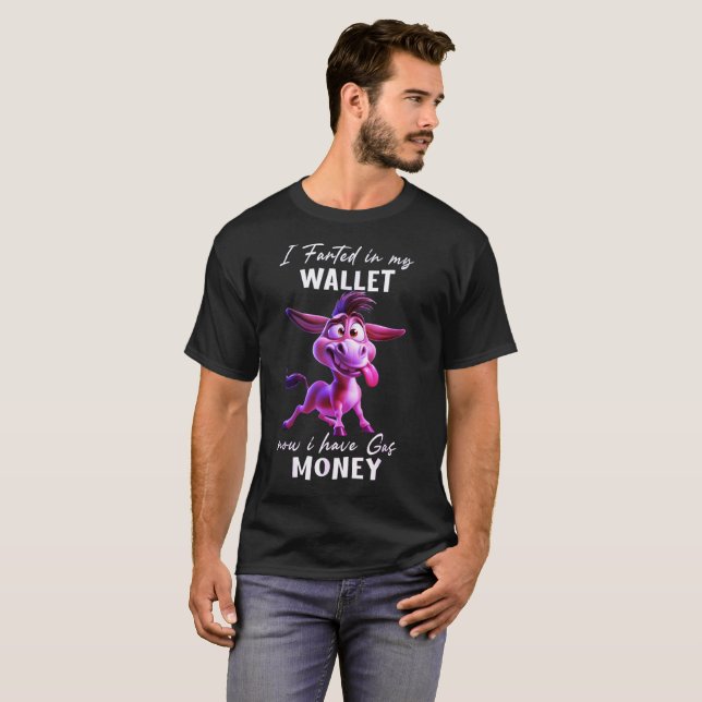 T-shirt Donkey I Fared dans mon portefeuille Maintenant j' (Devant entier)