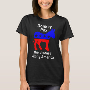T-shirt Donkey Pox Donkey Satire politique