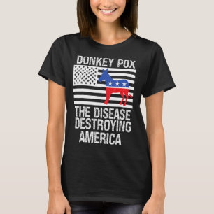 T-shirt Donkey Pox La Maladie Détruisant L'Amérique Donkey