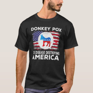 T-shirt Donkey Pox La Maladie Détruisant L'Amérique Donkey