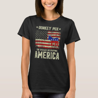 T-shirt Donkey Pox The Disease Destroying America Usa Flag