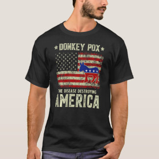 T-shirt Donkey Pox The Disease Destroying America Usa Flag