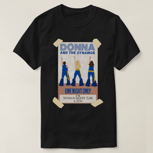 T-shirt Donna et les Dynamos Mamma Mia Ici nous allons enc (Design devant)
