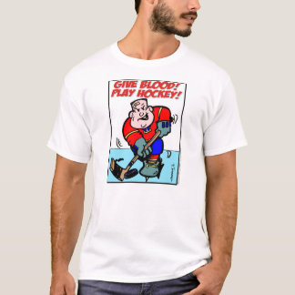 T-shirt Donne du sang ! Jouez au hockey !